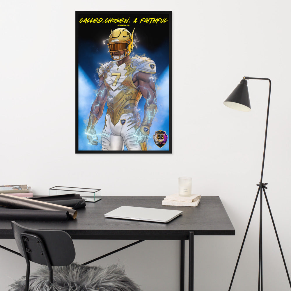 Called, Chosen, & Faithful Framed poster