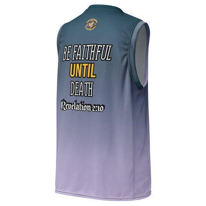 "Be Faithful Until Death" Playmaker In The Faith Recycled unisex basketball jersey