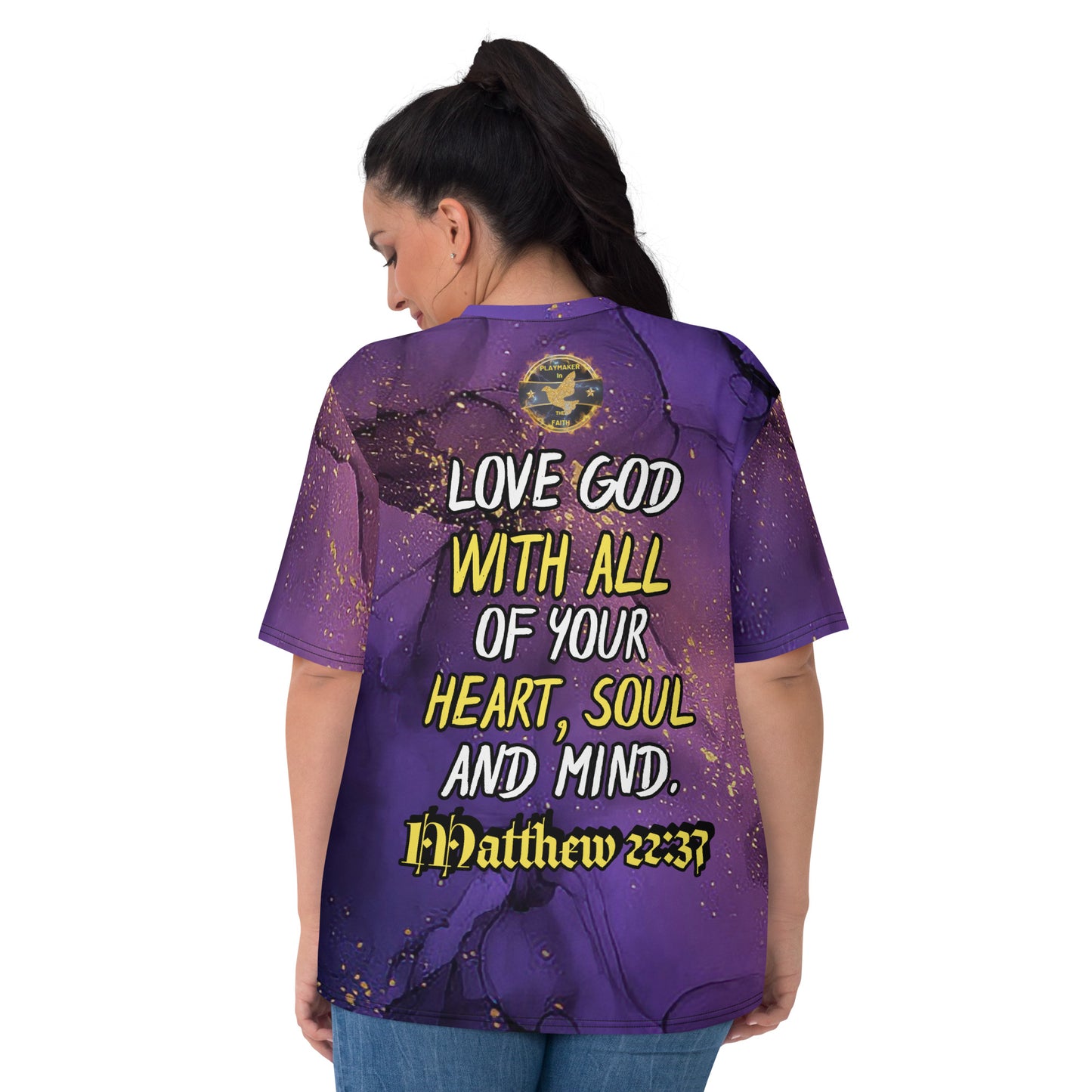 Love God With All Of Your Heart... Women's T-shirt